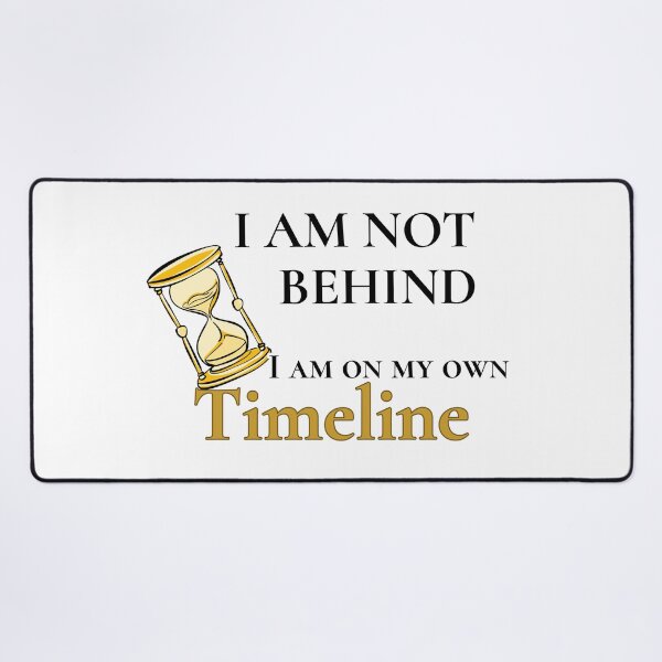 Item preview, I Am Not Behind I Am On My Own Timeline Sticker Mental Health Gift designed and sold by SapphosWeave.