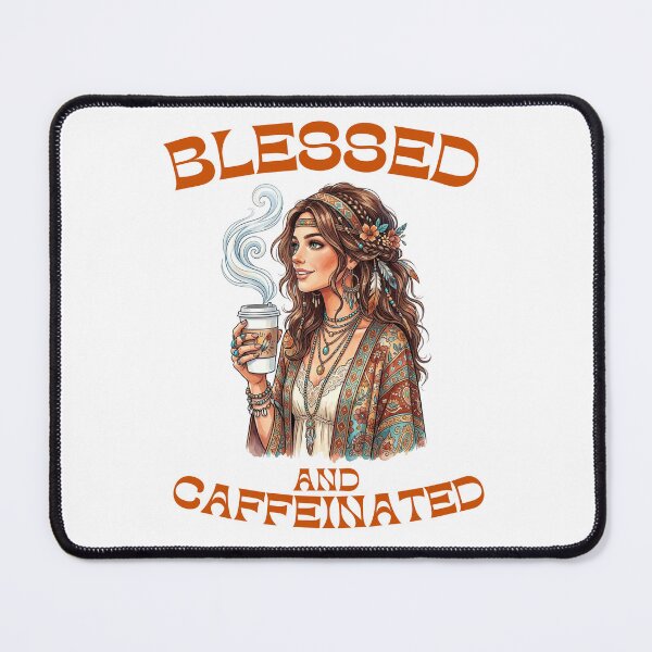 Item preview, Blessed And Caffeinated Boho Coffee Girl designed and sold by Stone and Sage Prints.