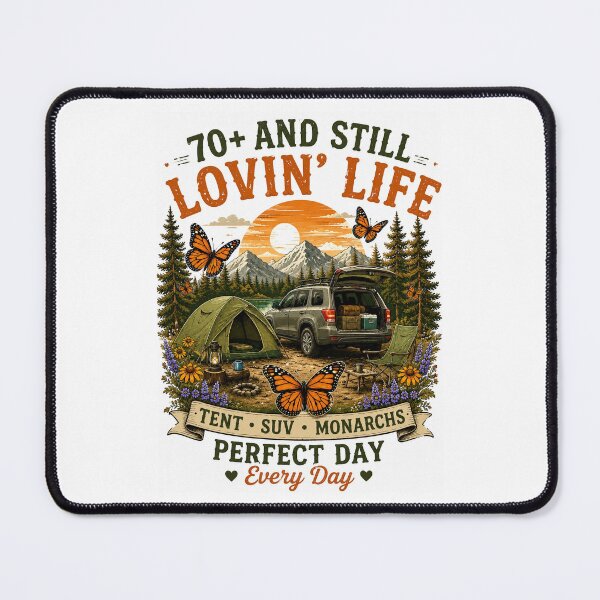 Item preview, Monarch Camper - 70+ And Still Lovin' Life (#0304C001) designed and sold by SarVonne Serenity Moments.