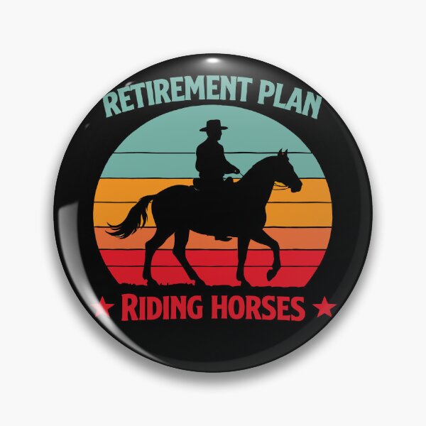 Item preview, Yes I Do Have A Retirement Plan - Funny Horse Riding Dad Grandpa Art designed and sold by BendyBeasts.
