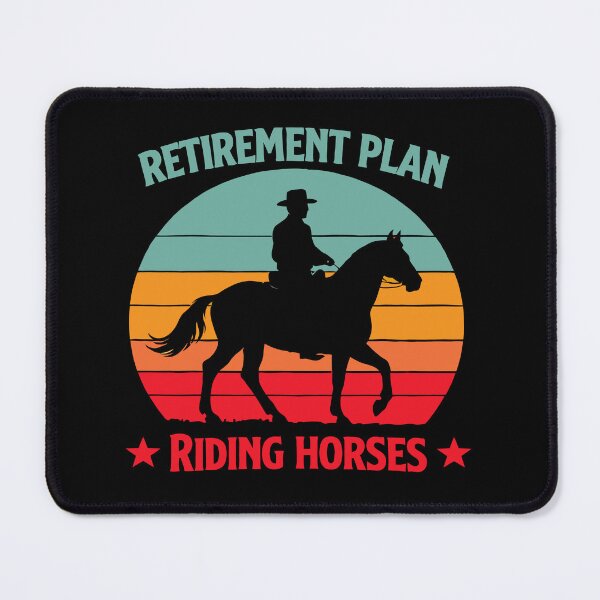 Item preview, Yes I Do Have A Retirement Plan - Funny Horse Riding Dad Grandpa Art designed and sold by BendyBeasts.