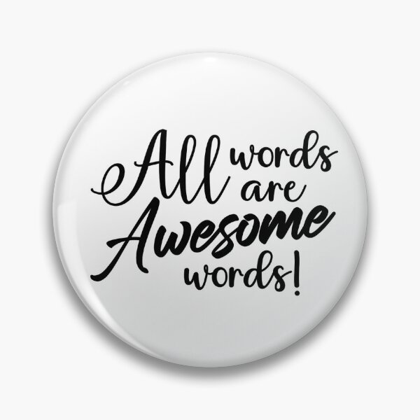 Item preview, All Words Are Awesome Words designed and sold by tryslora.