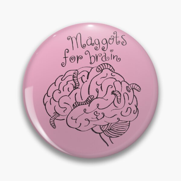 Item preview, maggots for brains designed and sold by hatgan.