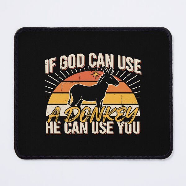 Item preview, If God Can Use A Donkey He Can Use You Funny Jesus Bible Quote designed and sold by Redgiant87x.