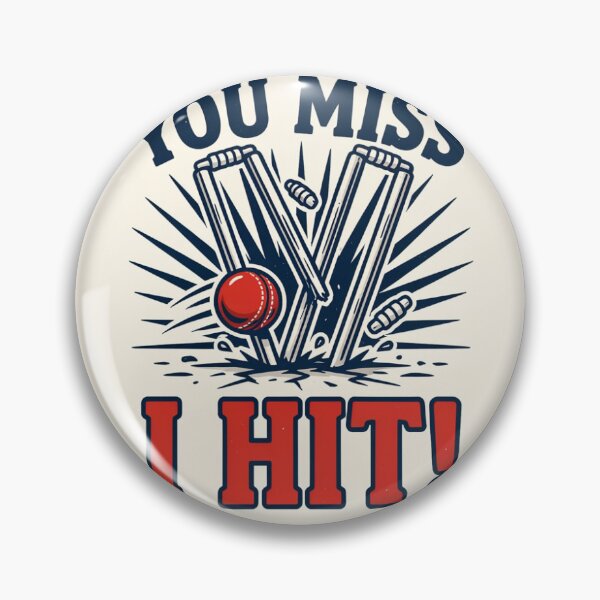 Item preview, You Miss I Hit! - Funny Cricket Bowler & Wicket-Shattering Graphic designed and sold by robertalan1958.