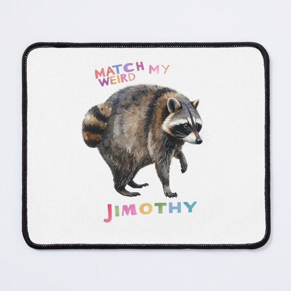 Item preview, Match My Weird Jimothy designed and sold by Jarya-Menari.