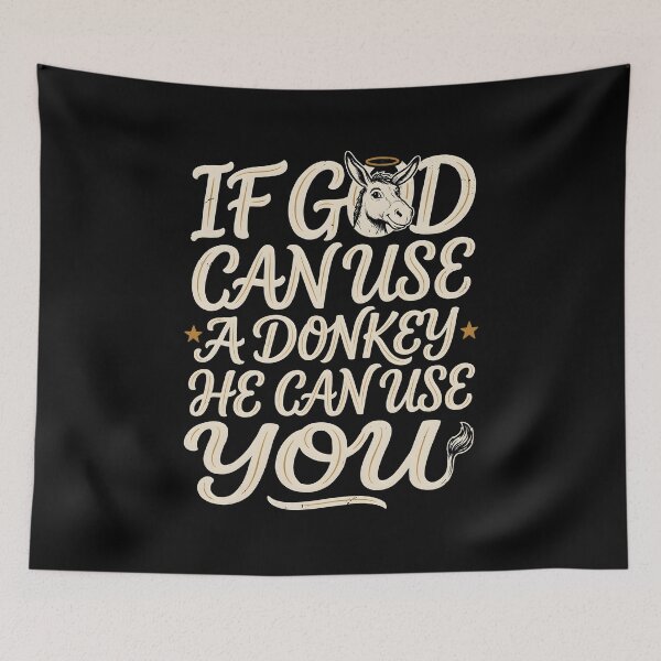 Item preview, If God Can Use A Donkey He Can Use You Funny Faith Based Religious Humor designed and sold by Redgiant87x.