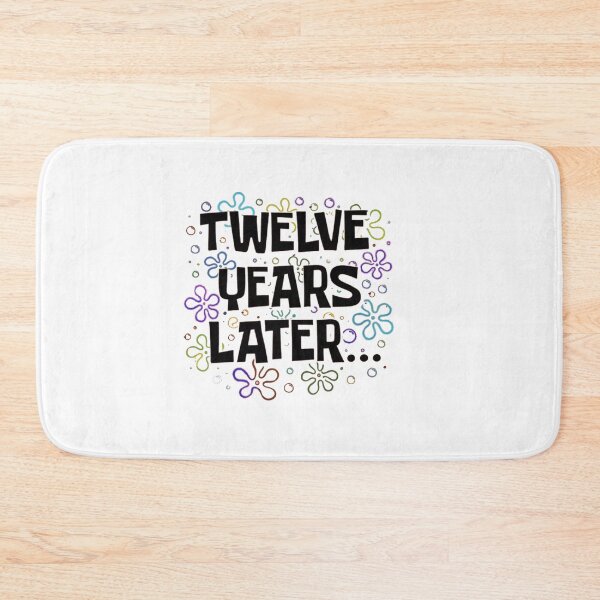 Item preview, Twelve Years Later Funny Meme  designed and sold by Gbriel3.