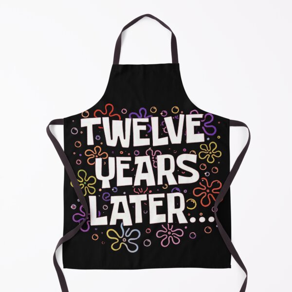 Item preview, Twelve Years Later Funny Meme designed and sold by Gbriel3.