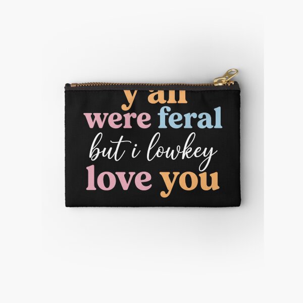Item preview, Funny Teacher Shirt Y'all were Feral But I Lowkey Love You designed and sold by rachid-elmesafy.
