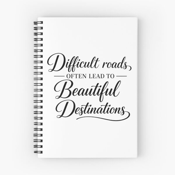 Item preview, Difficult Roads Often Lead to Beautiful Destinations Typography – Inspirational Motivational Quote designed and sold by SP319.