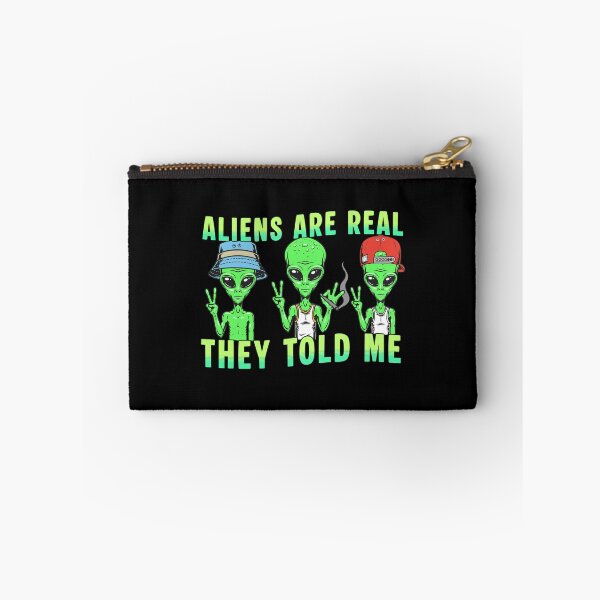 Item preview, Aliens are real they told me designed and sold by BritishDelights.