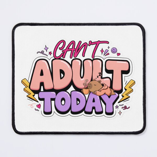 Item preview, Can't Adult Today Funny Kawaii T-Shirt – Cute Cozy Burnout Quote Gift for Introverts, Coffee Lovers & Office Workers designed and sold by GemBob Creations.