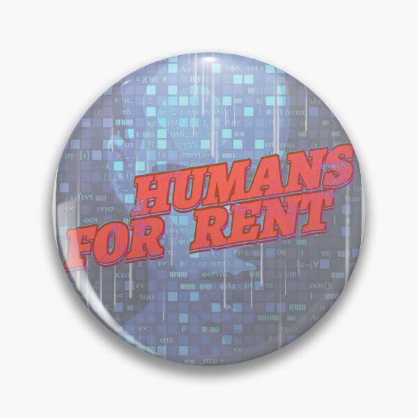 Item preview, HUMANS FOR RENT designed and sold by TurtoeClub.