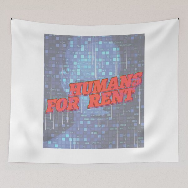 Item preview, HUMANS FOR RENT designed and sold by TurtoeClub.