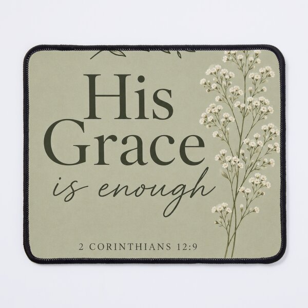 Item preview, His Grace Is Enough  designed and sold by Grace & Ink.