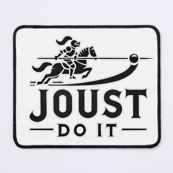 Item preview, Joust Do It designed and sold by Medievalists.net.