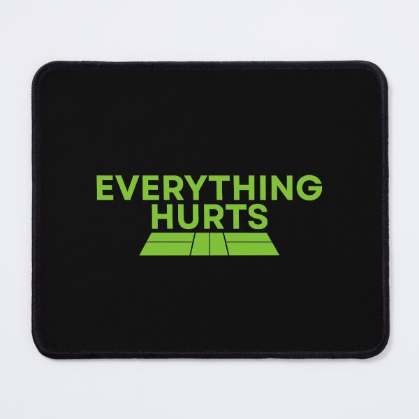 Item preview, Everything-Hurts designed and sold by Dondonmart.