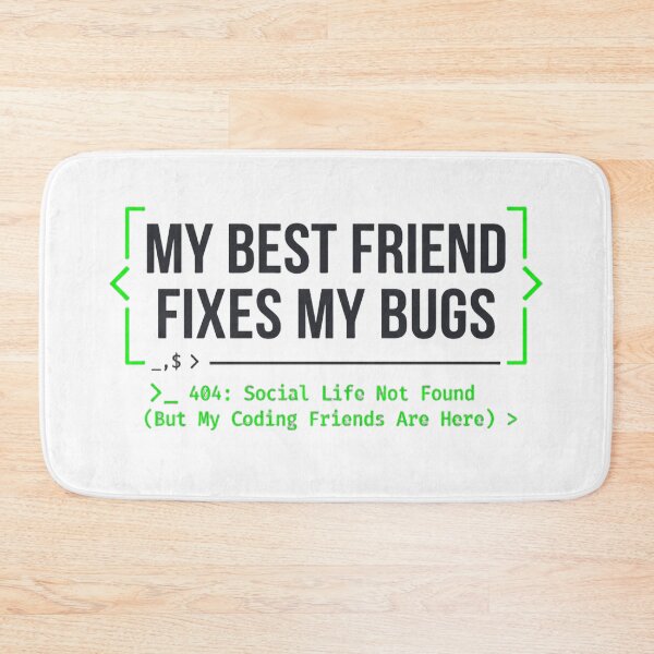 Item preview, My Best Friend Fixes My Bugs Coding Shirt designed and sold by SHOP-Corner.