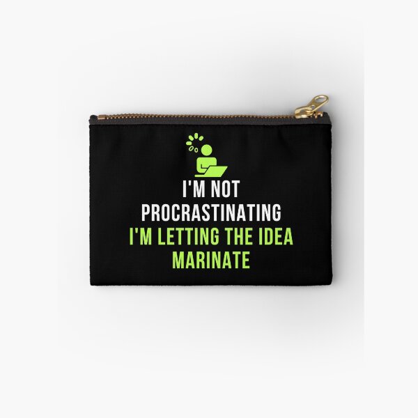 Item preview, I'm Not Procrastinating. I'm Letting The Idea Marinate. | Funny Creative Quote T-Shirt designed and sold by TongTang.