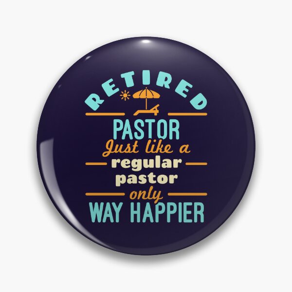 Item preview, Retired Pastor Preacher Retirement Funny Happier designed and sold by jaygo.