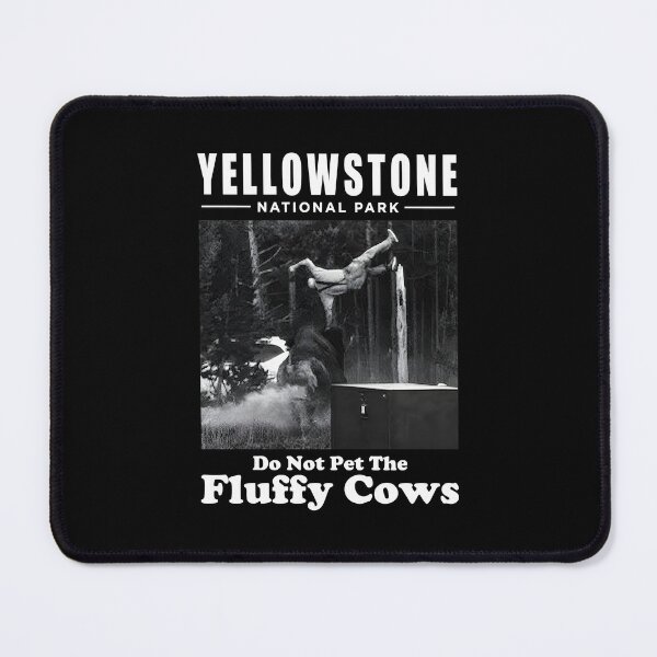 Item preview, Yellowstone National Park Do Not Pet The Fluffy Cows designed and sold by PixlCrypt.