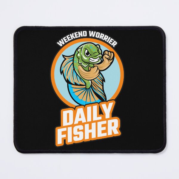 Item preview, Weekend Worrier Daily Fisher Fishing Addict designed and sold by SquatchPrintsCo.