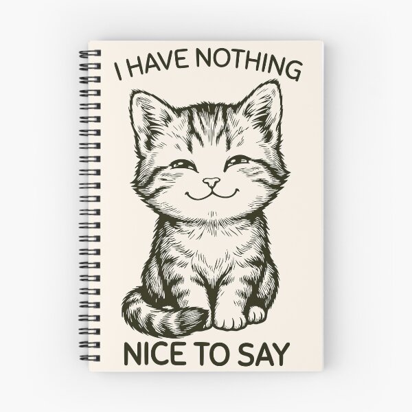 Item preview, Funny Sarcastic Cat - I Have Nothing Nice To Say designed and sold by legendaryskins.