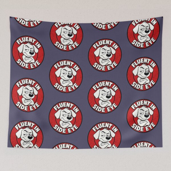 Item preview, Fluent In Side Eye - Sarcastic Dog - Funny Pet Humor designed and sold by Graphic Vibe Designs.