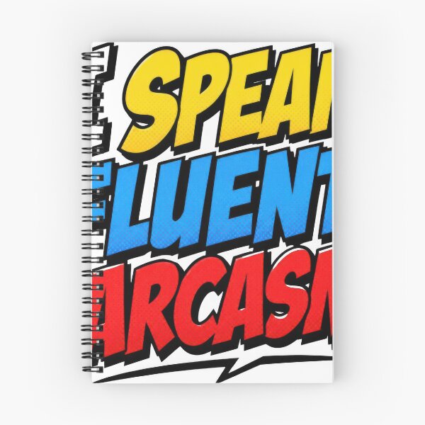 Item preview, SPEAK FLUENT SARCASM designed and sold by Irfanmulyana.