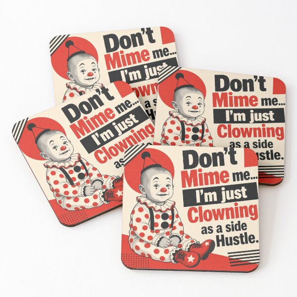 Item preview, Don't Mime Me — I'm Just Clowning As A Side Hustle Retro Poster Art designed and sold by monolithstudio.