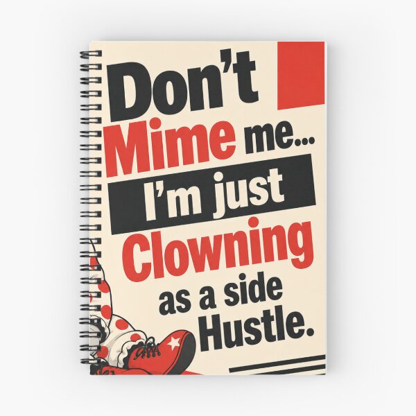 Item preview, Don't Mime Me — I'm Just Clowning As A Side Hustle Retro Poster Art designed and sold by monolithstudio.