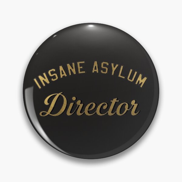 Item preview, Insane Asylum Director / Insane Asylum Entrance  designed and sold by Corinne Alexa Jackson.