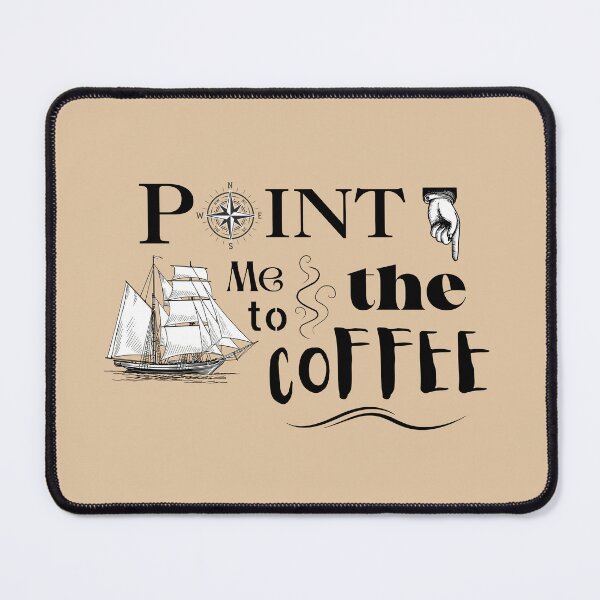 Item preview, Point me to the Coffee designed and sold by Kevin Cameron.