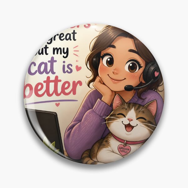 Item preview, My Call Center Coworkers Are Great But My Cat Is Better — Funny Call Center Cat Mom Gift Shirt designed and sold by DoggyDayLove.