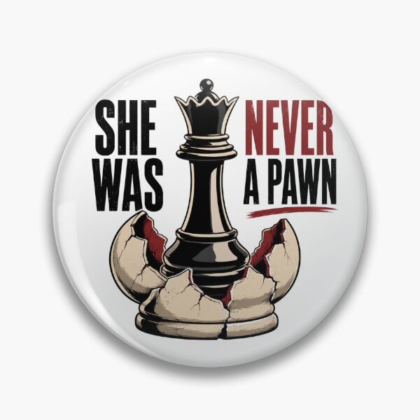 Item preview, She Was Never a Pawn – Feminist Chess Queen Design designed and sold by HumorCulturePop.