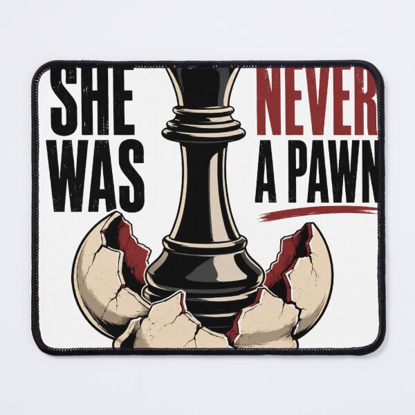 Item preview, She Was Never a Pawn – Feminist Chess Queen Design designed and sold by HumorCulturePop.