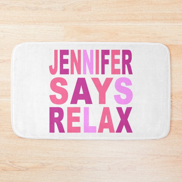 Item preview, Jennifer Says Relax Pink designed and sold by Normbot2000.