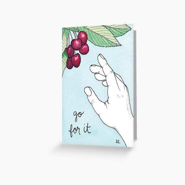 Go For It Greeting Card