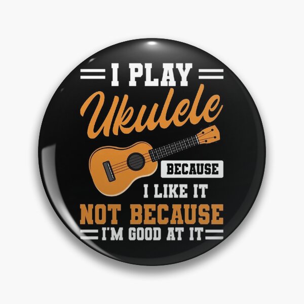 Item preview, I Play Ukulele Because I Like It Music Design designed and sold by erzaqid.