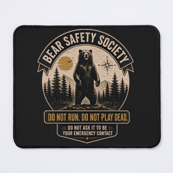 Item preview, Bear Safety Society Do Not Run Funny Camping Hiking Bear Meme designed and sold by WearTheVibe Store.