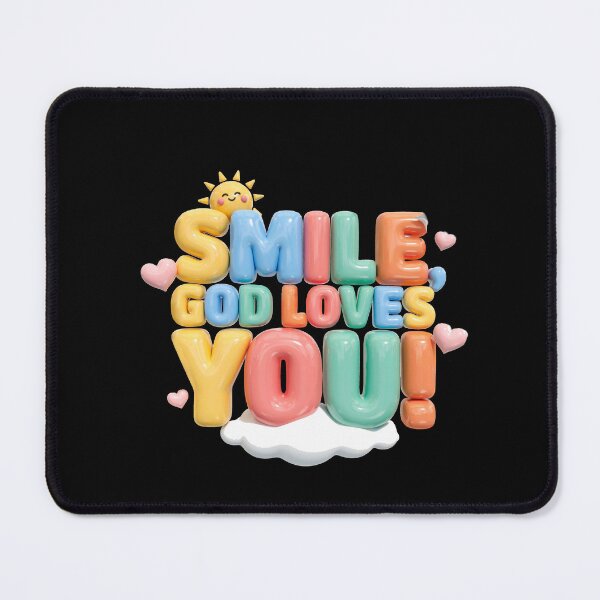 Item preview, Smile, God Loves You v2 designed and sold by mwebba2005.