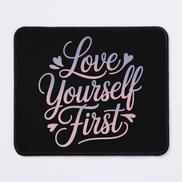 Item preview, Love Yourself First – Positive Self Care Aesthetic designed and sold by New Texas Republic.