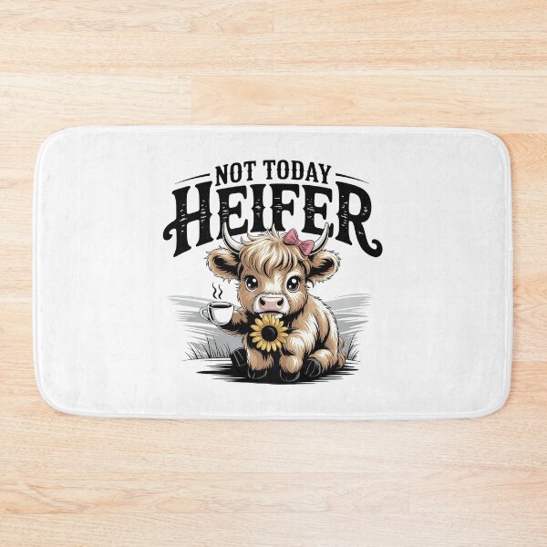 Item preview, Not Today Heifer designed and sold by New Texas Republic.