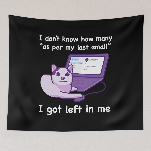 Item preview, As Per My Last Email Funny Cat Office Humor designed and sold by TypeRiotStudio.