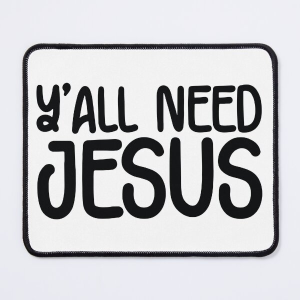 Item preview, Y'all Need Jesus designed and sold by the-craft-shop.