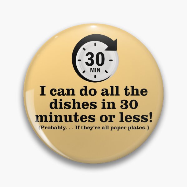 Item preview, I Can Do the Dishes in 30 Minutes or Less – Funny Paper Plate Joke designed and sold by ThisIsDebbie.