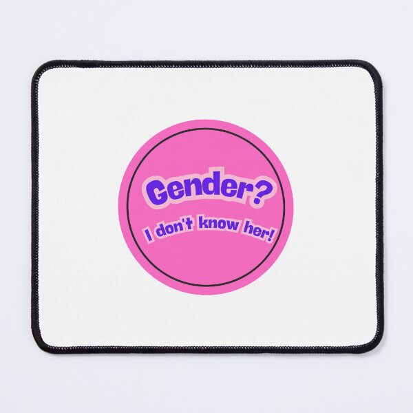 Item preview, Gender? I don't know her! Sentence Design designed and sold by The Whimsy Workshop.