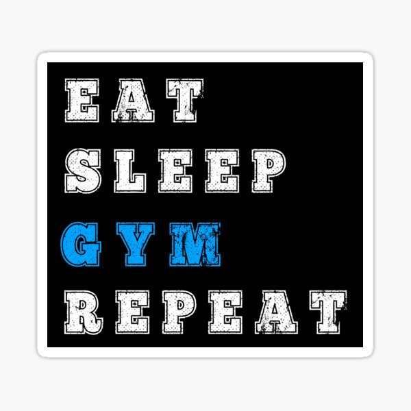 Item preview, Eat, Sleep, Gym Repeat designed and sold by madtoyman.