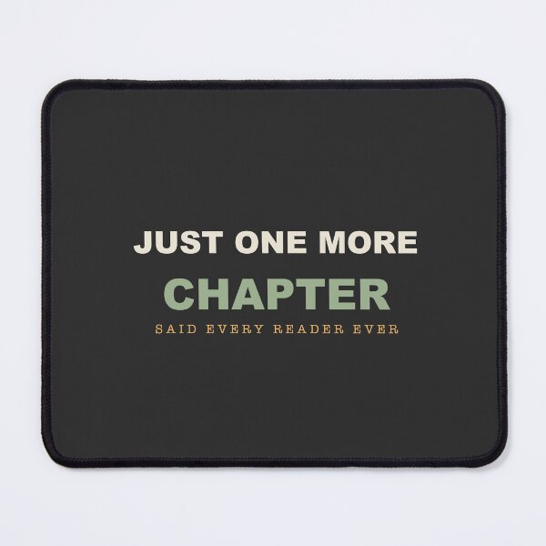 Item preview, Just One More Chapter - Funny Book Lover designed and sold by RetroThreadWorks.